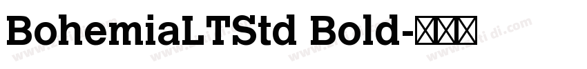 BohemiaLTStd Bold字体转换
